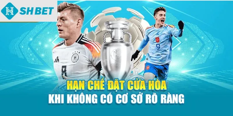 Hạn chế đặt cửa hòa khi không có cơ sở rõ ràng